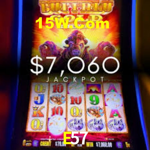 E57 Bet